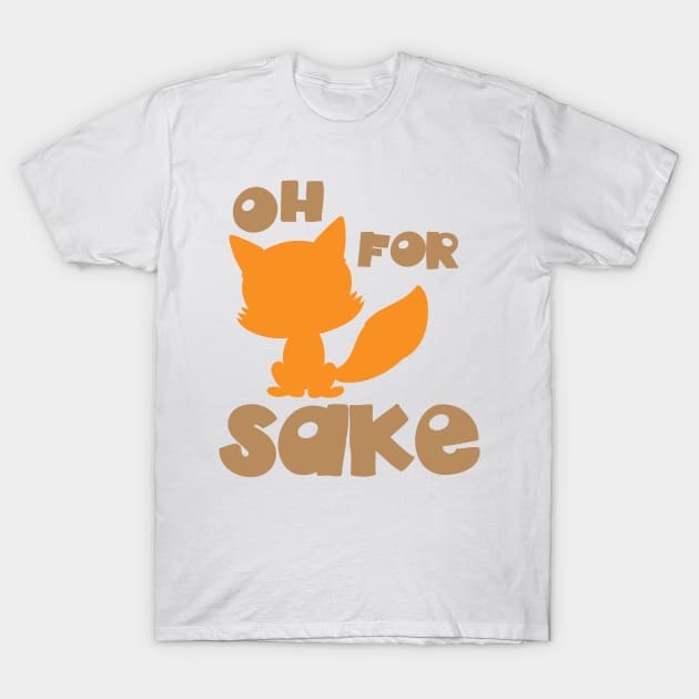 Oh For Fox Sake, Fox Silhouette, Woodland Animal T-Shirt by Jelena Dunčević
